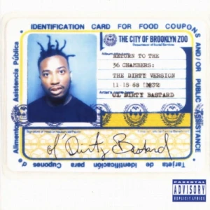 Ol' Dirty Bastard - Return To The 36 Chambers: The Dirty Version | CD