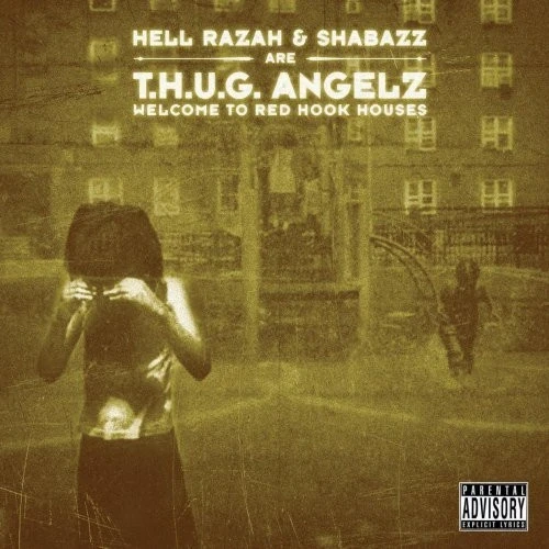 Hell Razah &amp; Shabazz are T.H.U.G. Angelz - Welcome To Red Hook Houses coveer okladka.webp