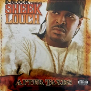 Sheek Louch - After Taxes | CD