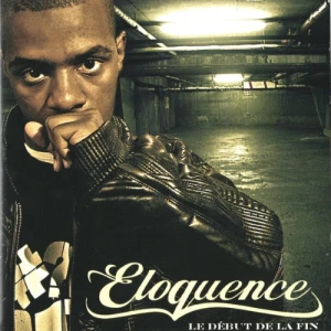 Eloquence - Le Début De La Fin | CD