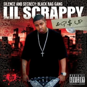 Lil Scrappy & G'$ Up - Silence And Secrecy: Black Rag Gang | CD