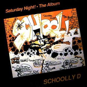 Schoolly D - Saturday Night! The Album | Winyl