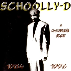 Schoolly-D - A Gangster's Story | CD