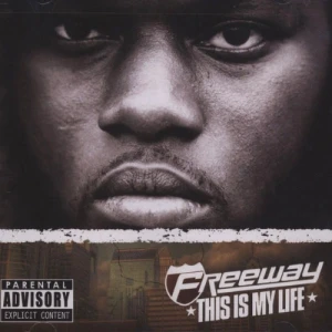 Freeway - This Is My Life | CD