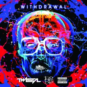 Twista & Do Or Die - Withdrawal | CD