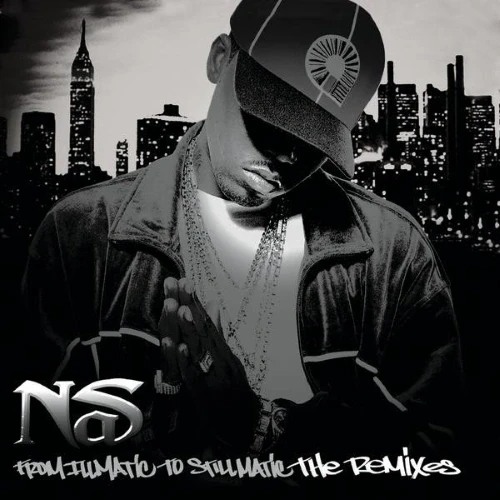 Nas - From Illmatic To Stillmatic The Remixes cover okladka.webp