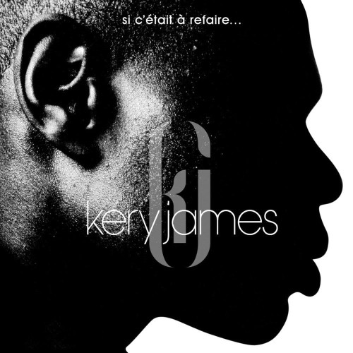 Kery James - Si C'Etait a Refaire cover okladka.jpg