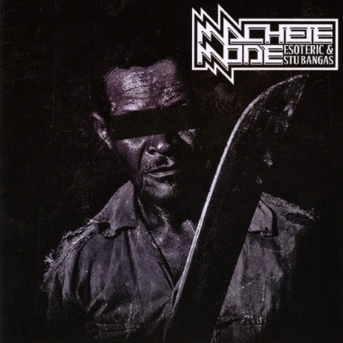 Esoteric &amp; Stu Bangas - Machete Mode cover okladka.webp