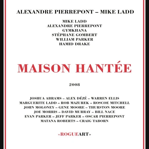 Alexandre Pierrepont  Mike Ladd - Maison Hantée  cover okladka.webp