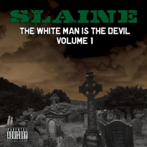 Slaine - The White Man Is The Devil Volume 1 | CD