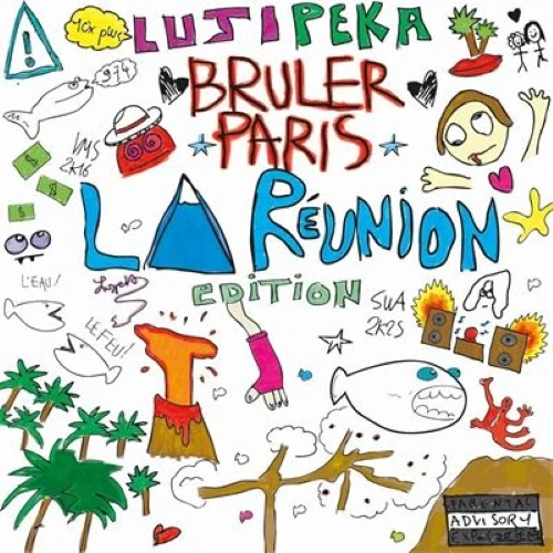 Lujipeka - Bruler Paris Édition La Réunion  cover okladka.webp