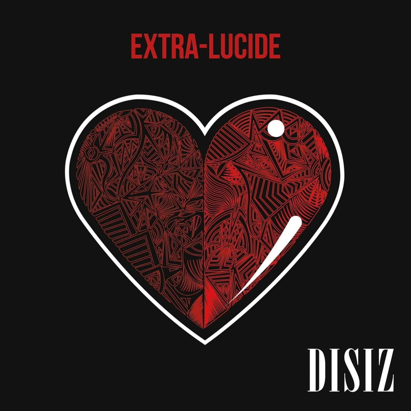 Disiz la Peste - Extra-Lucide | CD
