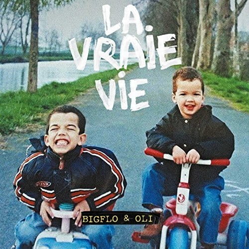 Bigflo & Oli - La Vraie Vie | CD