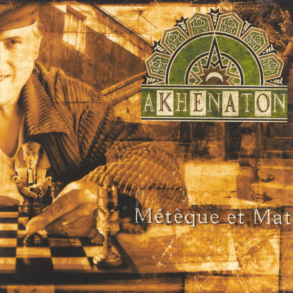 Akhenaton - Métèque et mat | CD
