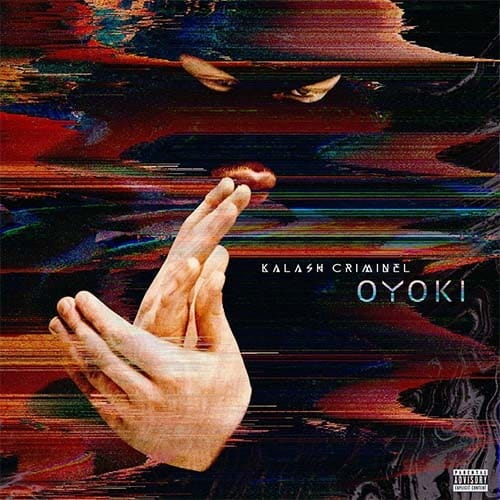 Kalash Criminel - Oyoki | CD