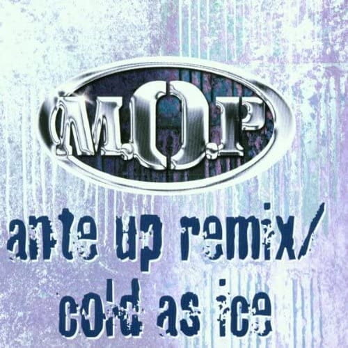 M.O.P - Ante up remix / Cold as ice | Singiel | CD
