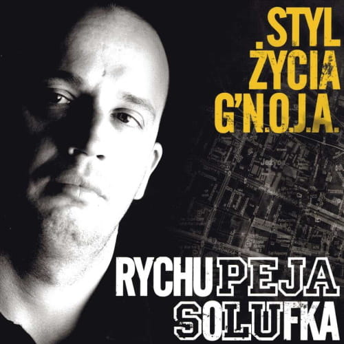 Rychu Peja Solufka - Styl życia G.N.O.J.A. | CD