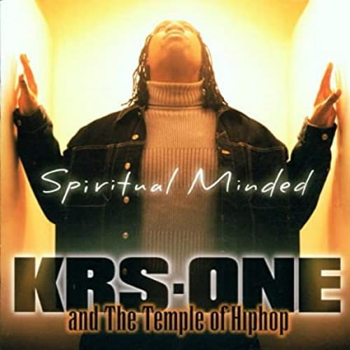 KRS-One And The Temple Of Hiphop – Spiritual Minded | CD