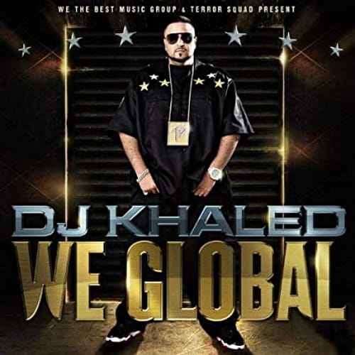 DJ Khaled ‎– We Global | CD