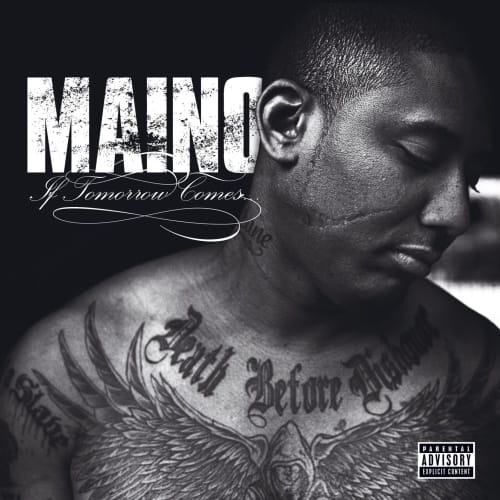 Maino – If Tomorrow Comes... | CD