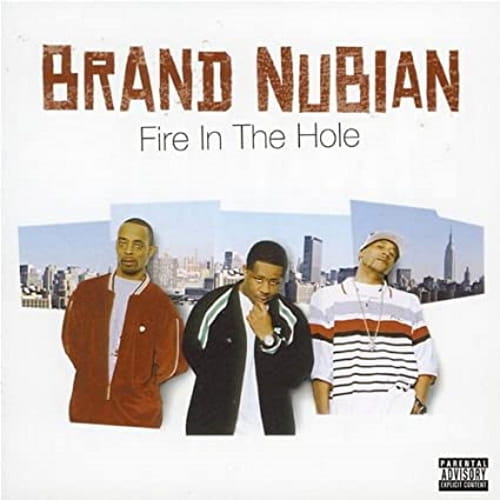 Brand Nubian ‎– Fire In The Hole | CD