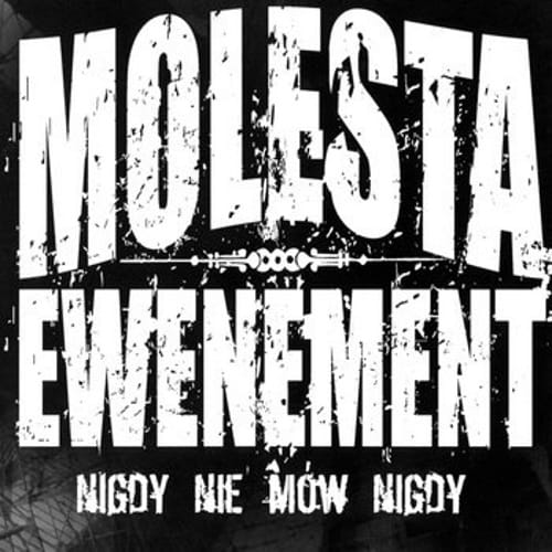 Molesta Ewenement – Nigdy Nie Mów Nigdy | CD