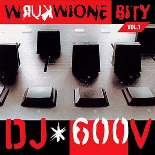 DJ 600V – Wkurwione Bity Vol. 1 | CD