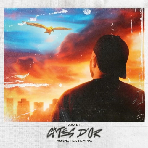 Hornet La Frappe - Avant Cites d Or  | CD