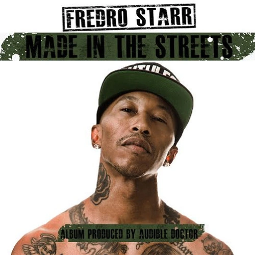 Fredro Starr - Made In The Streets | CD