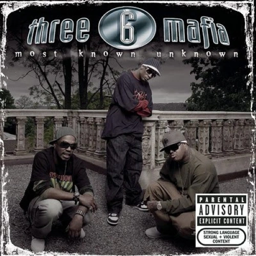 Three 6 Mafia - Most Known Unknown | CD