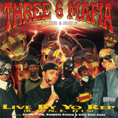 Three 6 Mafia - Live By Yo Rep (B.O.N.E. Dis) | CD