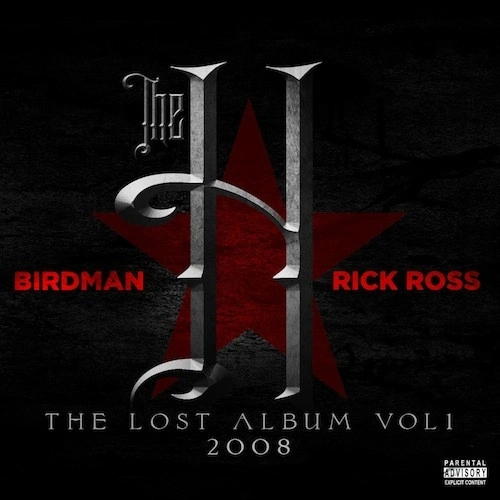 Rick Ross & Birdman - The H The Lost Album Vol 1 | CD
