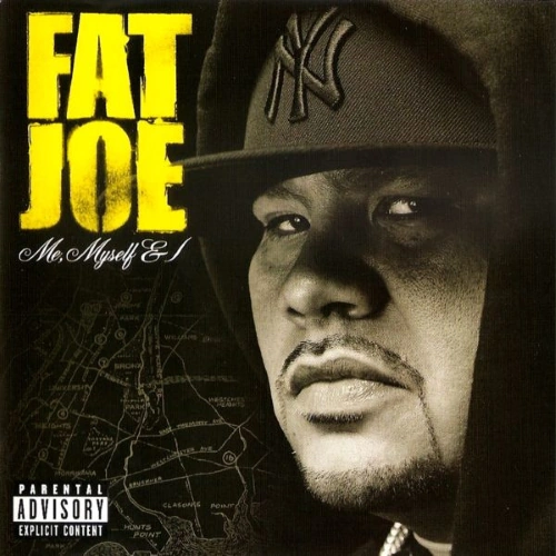 Fat Joe - Me, Myself & I | CD