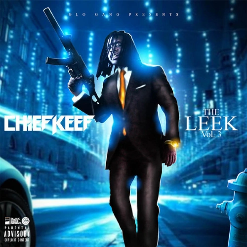 Chief Keef - The Leek, Vol. 3 | CD