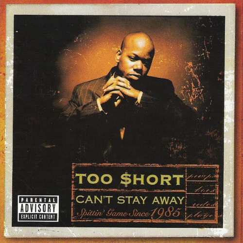 Too Short - Can't Stay Away | CD