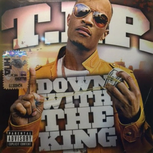 T.I.P. - Down With The King | CD