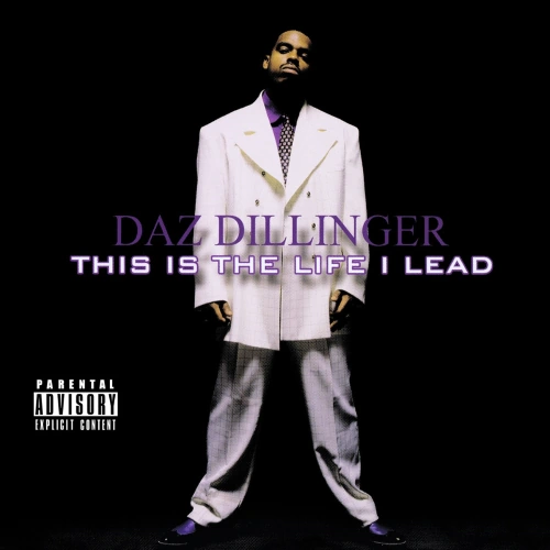 Daz Dillinger - This Is The Life I Lead | CD