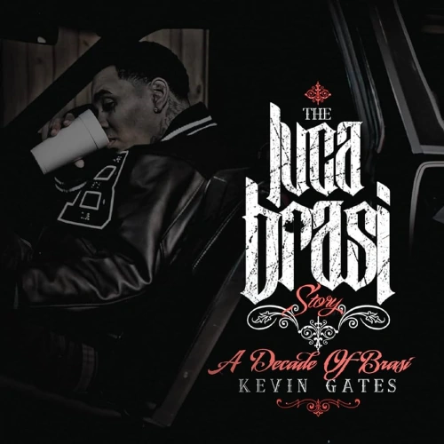 Kevin Gates - The Luca Brasi Story (A Decade Of Brasi) | CD