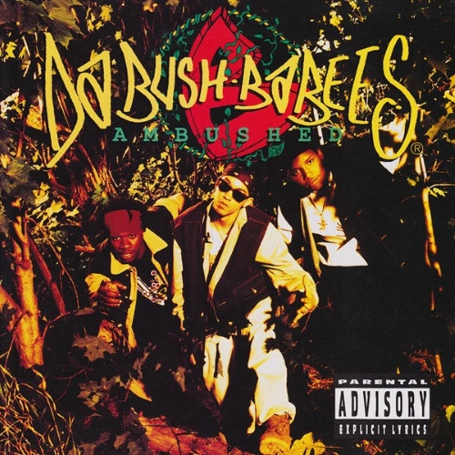 Da Bush Babees - Ambushed | CD