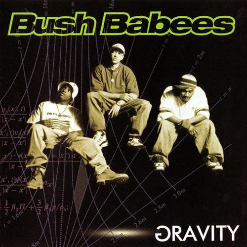 Bush Babees - Gravity | CD