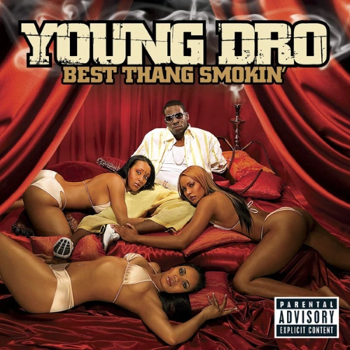 Young Dro - Best Thang Smokin' | CD