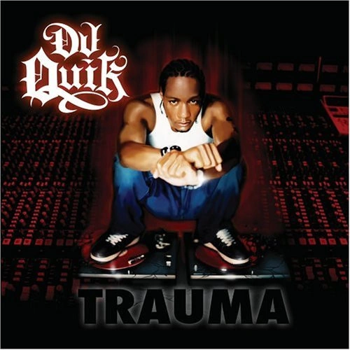 DJ Quik - Trauma | CD