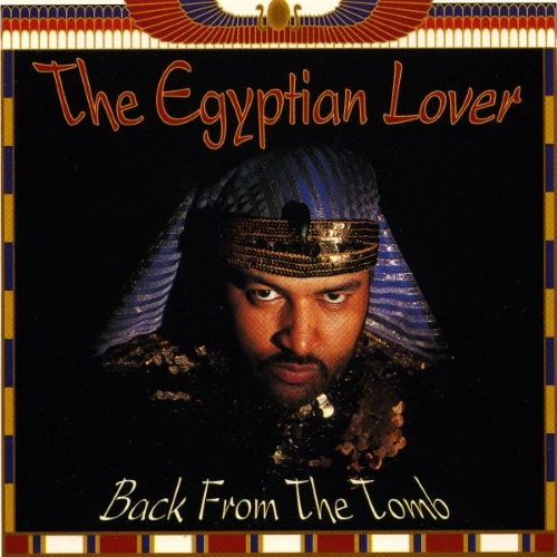 The Egyptian Lover - Back From The Tomb | CD