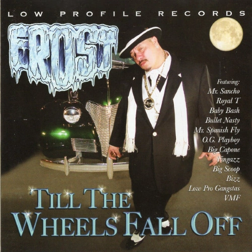 Kid Frost - Till The Wheels Fall Off | CD