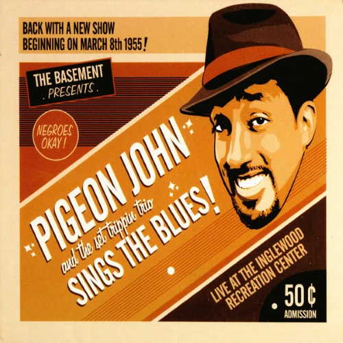 Pigeon John - Sings The Blues! | CD