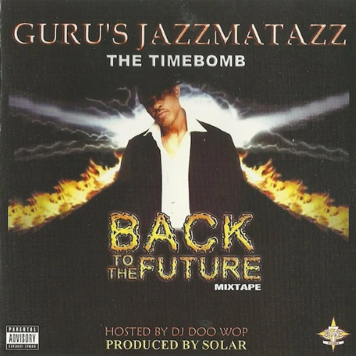 Guru - Jazzmatazz The Mixtape: Back To The Future | CD