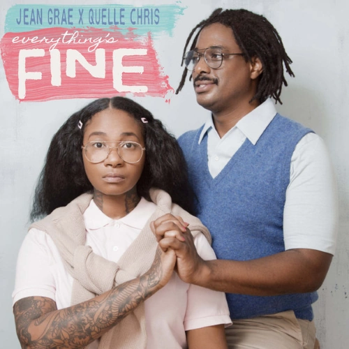 Jean Grae x Quelle Chris - Everything's Fine | CD