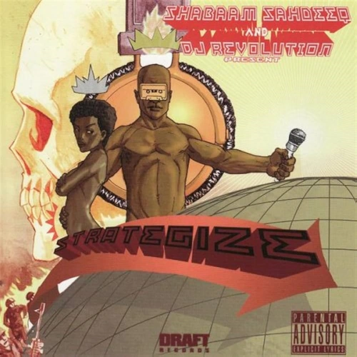 Shabaam Sahdeeq & DJ Revolution - Strategize | CD