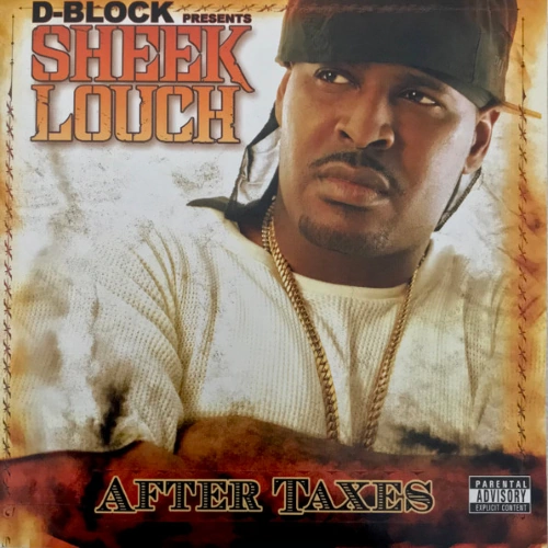 Sheek Louch - After Taxes | CD