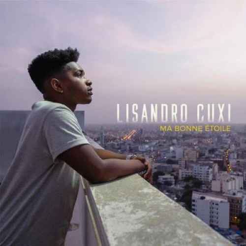 Lisandro Cuxi - Ma bonne étoile  | CD